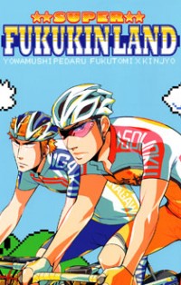 Yowamushi Pedal dj - Fukukinland